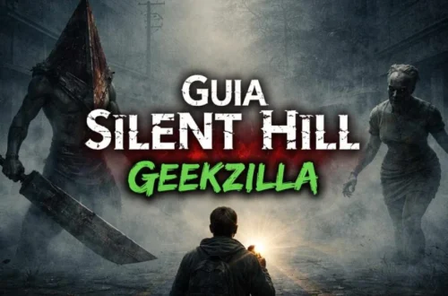 Guia Silent Hill Geekzilla